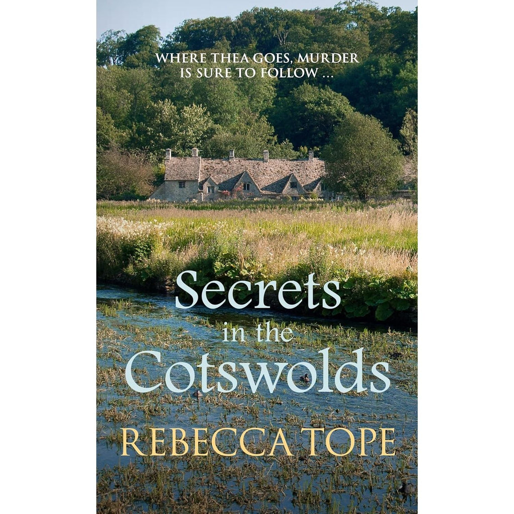 Rebecca Tope Cotswold Mysteries 6 Books Collection Set (A Cotswold Killing, Death in the Cotswolds, Secrets in the Cotswolds, A Discovery in the Cotswolds, Trouble in the Cotswolds, Echoes in the Cotswolds)