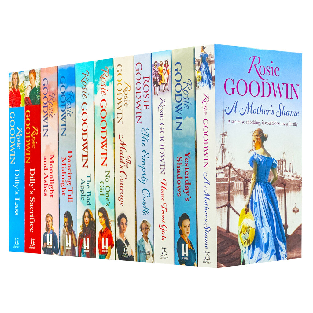 Rosie Goodwin 11 Books Collection Set (Yesterday's Shadows, Home Front Girls, The Empty Cradle, The Maid's Courage, No One's Girl, A Mother's Shame and MORE)