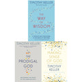 Timothy Keller 3 Books Collection Set (The Way of Wisdom, Making Sense of God, The Prodigal God)