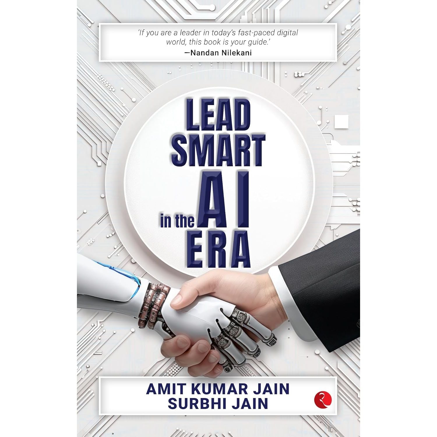 The Leader’s Ladder, Lead Smart in the AI Era, Lead With Words Win With Action 3 Books Collection Set