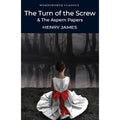 The Turn of the Screw and The Aspern Papers (Wordsworth Classics)