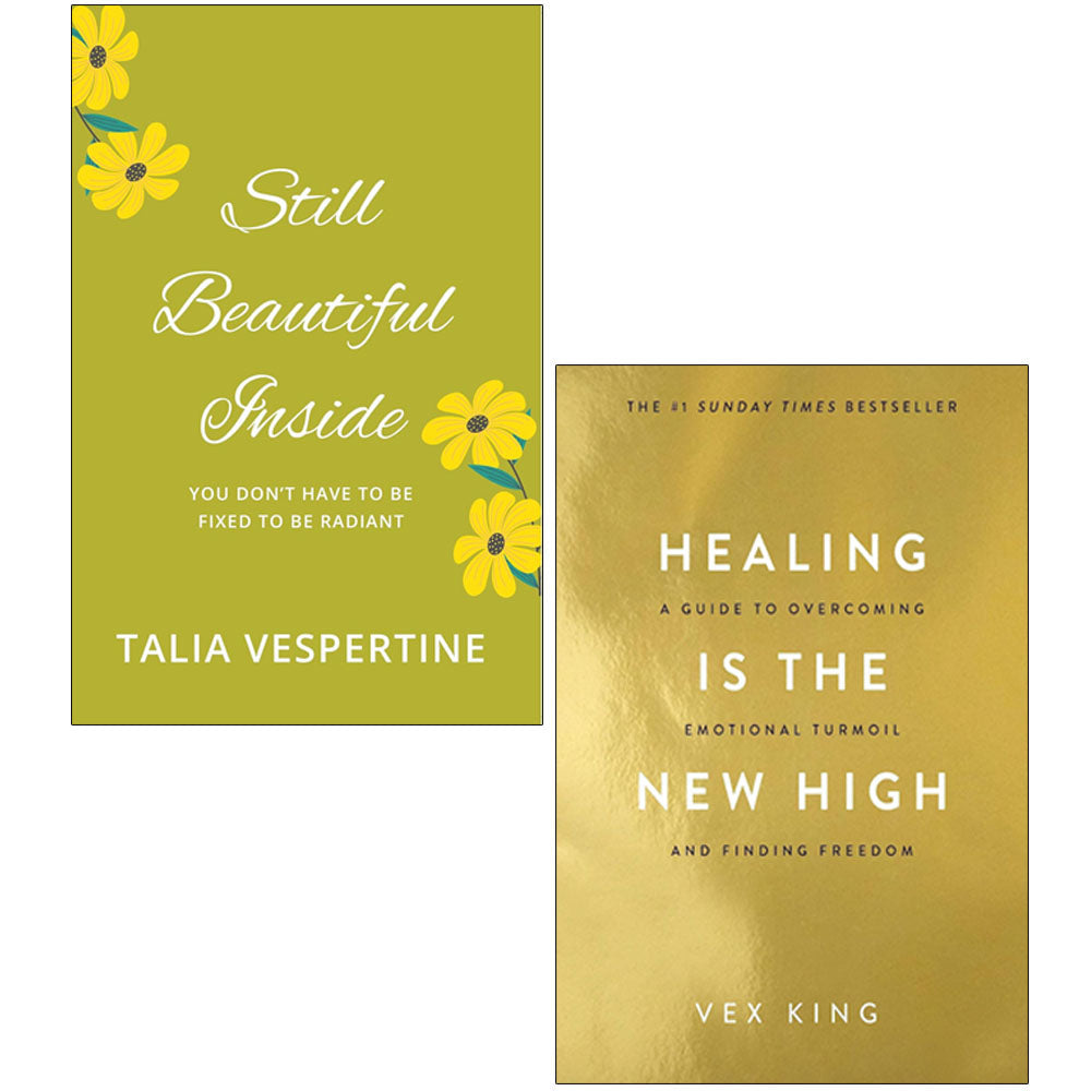 Still Beautiful Inside  by Talia Vespertine & Healing Is the New High by  Vex King 2 Books Collection Set