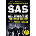 SAS: Who Dares Wins Book, Leadership Secrets from the Special Forces,Anthony Middleton book, Jason Fox, Matthew Ollerton, Colin Maclachlan