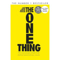 The One Thing The Surprisingly Simple Truth Behind Extraordinary Results Achieve Your Goals With O..