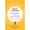 B.K.S. Iyengar, Light on Life (Yoga Book, Fitness Book)
