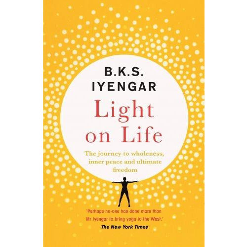 B.K.S. Iyengar, Light on Life (Yoga Book, Fitness Book)