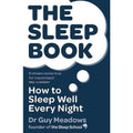 The Sleep Book - How To Sleep Well Every Night