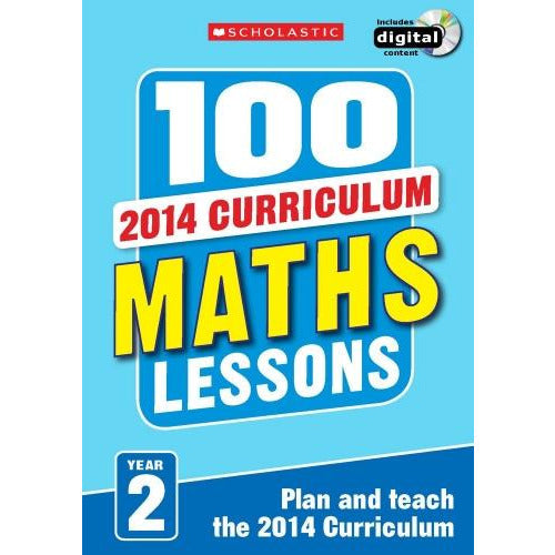 100 Maths Lessons Year 2 - 2014 National Curriculum Plan And Teach Study Guide
