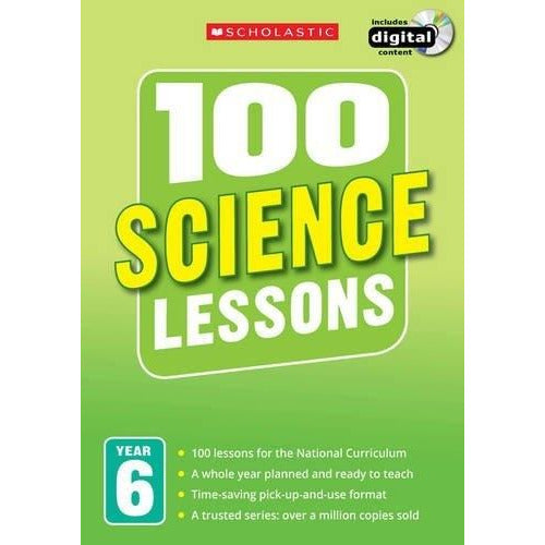 100 Science Lessons Year 6 - 2014 National Curriculum Plan And Teach Study Guide