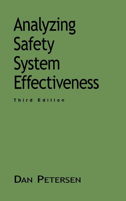 Analyzing Safety System Effectiveness (Revised)