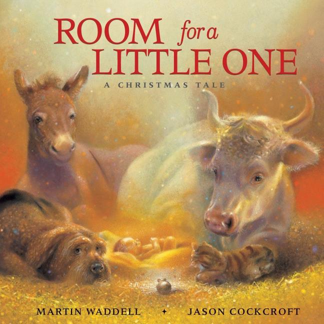 Room for a Little One: A Christmas Tale: A Christmas Tale