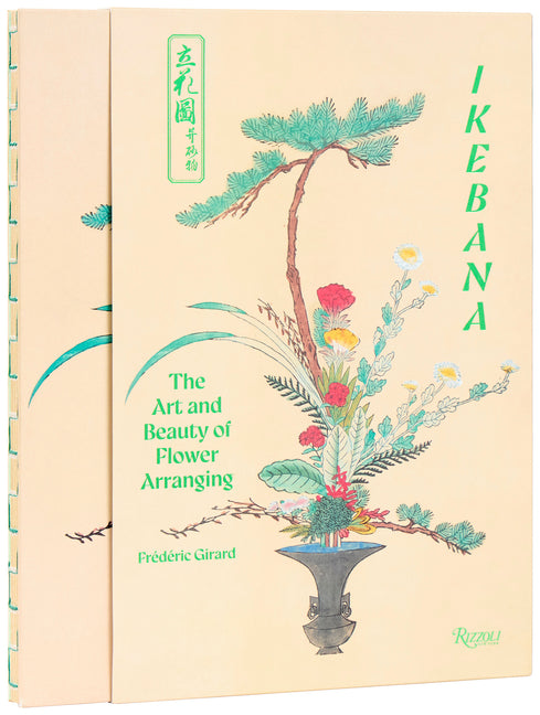 Ikebana: The Art and Beauty of Flower Arranging: The Art and Beauty of Flower Arranging
