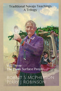 Traditional Navajo Teachings: The Earth Surface People: The Earth Surface People