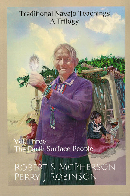 Traditional Navajo Teachings: The Earth Surface People: The Earth Surface People