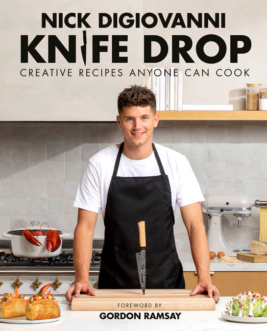 Knife Drop: Creative Recipes Anyone Can Cook: Creative Recipes Anyone Can Cook