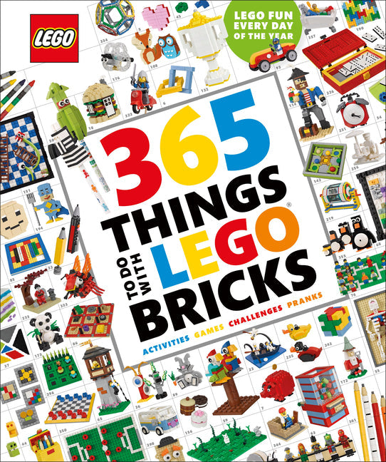 365 Things to Do with Lego Bricks: Lego Fun Every Day of the Year [With Toy]: Lego Fun Every Day of the Year
