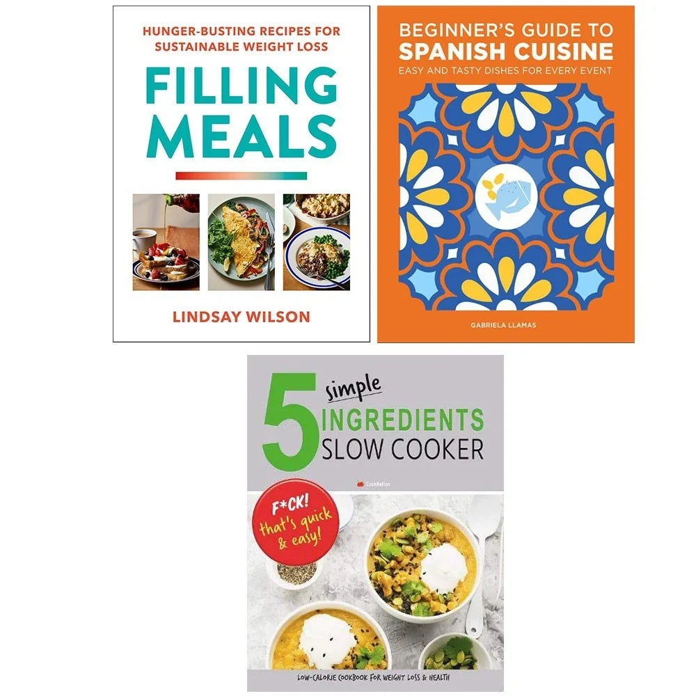 Filling Meals, 5 Simple Ingredients,Beginner's Guide to Spanish Cuisine 3 Books Collection Set
