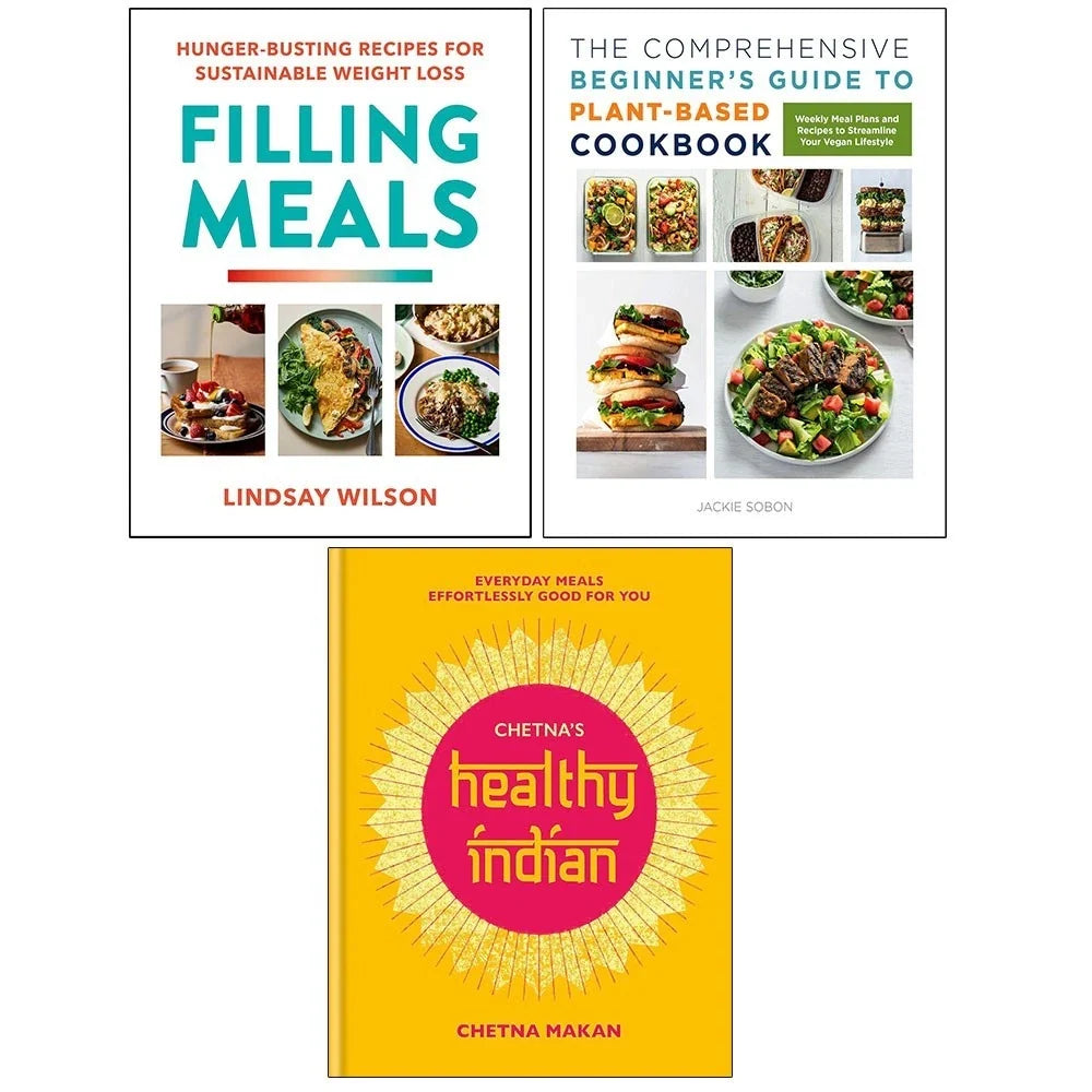 Filling Meals(HB), Comprehensive Beginner's Guide, Chetna's Healthy Indian 3 Books Collection Set