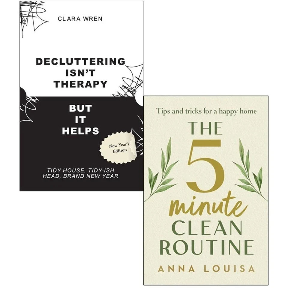 5 Minute Clean Routine (HB) Anna Louisa,Decluttering Isn’t Therapy Clara Wren 2 Books Collection Set