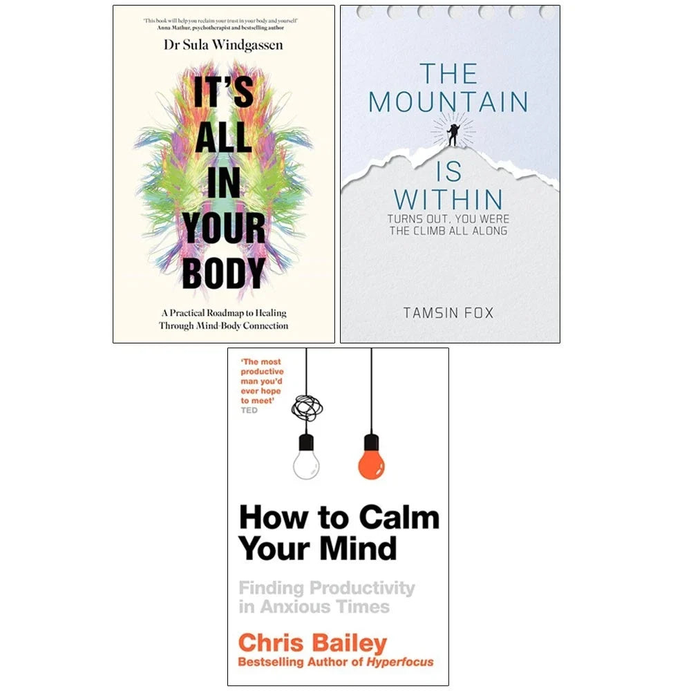 It's All In Your Body HB, Mountain Is Within & How to Calm Your Mind 3 Books Collection Set