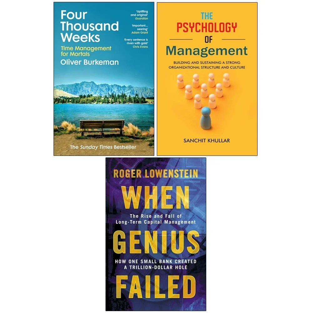 Four Thousand Weeks,When Genius Failed,Psychology of Management 3 Books Collection Set