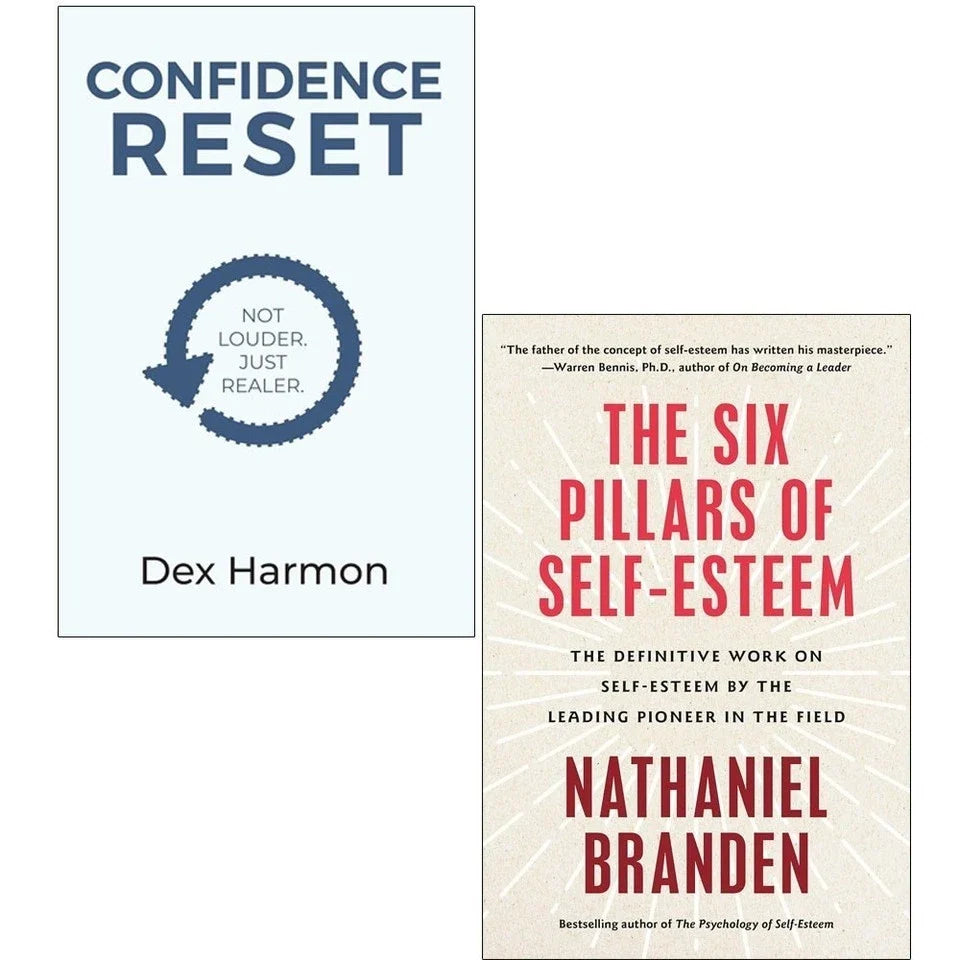 Confidence Reset Not Louder Just Realer By Dex Harmon & Six Pillars of Self-Esteem By Nathaniel Branden Ph.D. 2 Books Collection Set