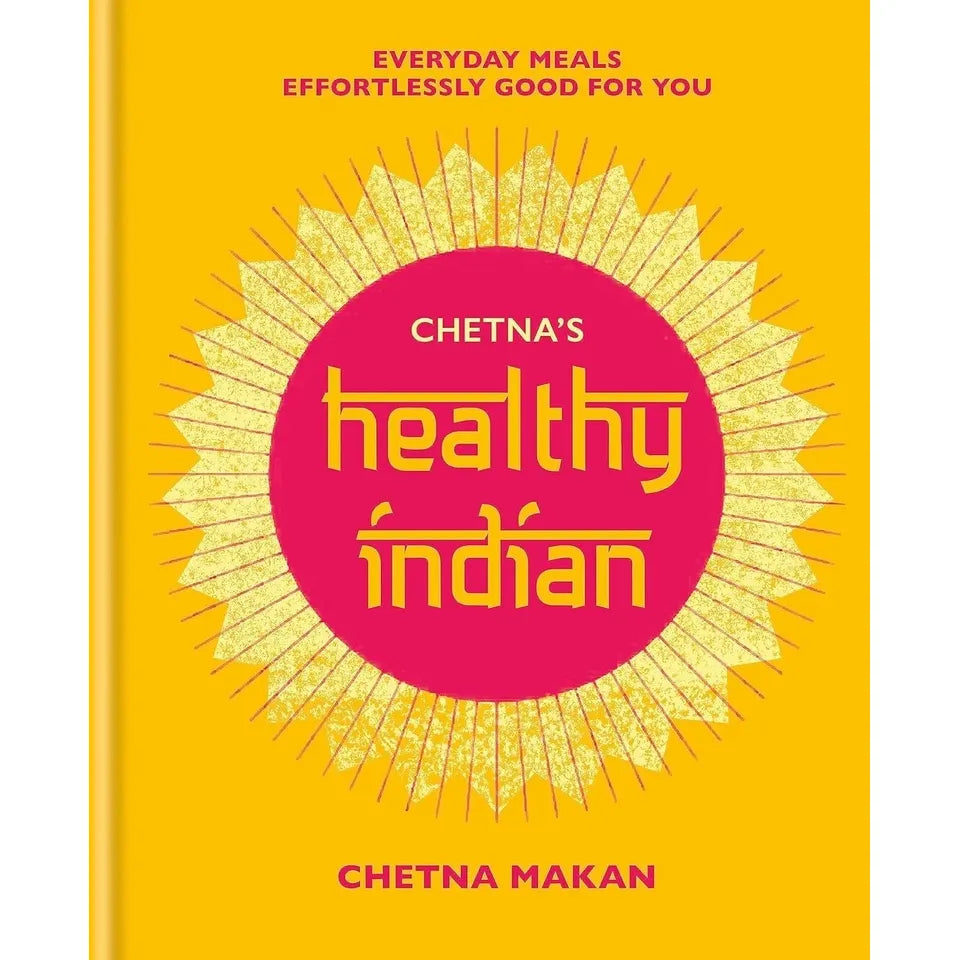 Filling Meals(HB), Comprehensive Beginner's Guide, Chetna's Healthy Indian 3 Books Collection Set