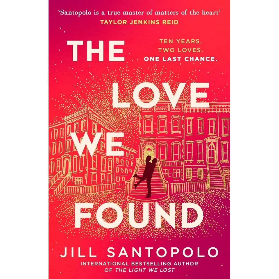 Jill Santopolo Collection 2 Books Set(The Love We Found &The Light We Lost)