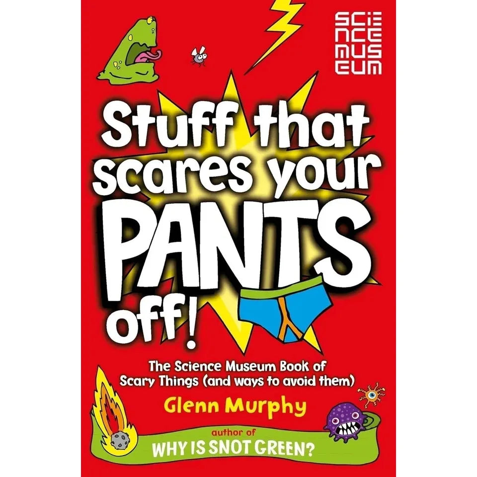 Glenn Murphy Collection 4 Books Collection Set(Why is Snot Green? ,Stuff That Scares Your Pants Off, How Loud Can You Burp? &  Poo! What IS That Smell?)