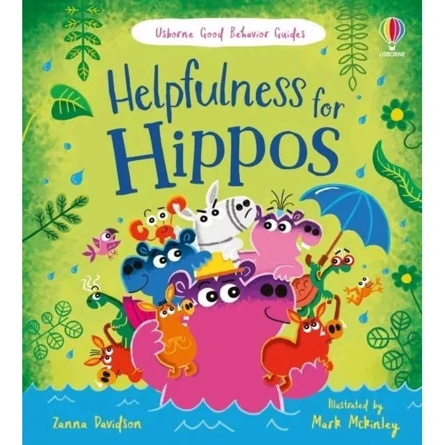 Usborne Good Behaviour Guides Collection 5 Books Set(Helpfulness for Hippos, Sharing for Sheep, Table Manners for Tigers, Politeness for Penguins & Listening for Llamas )