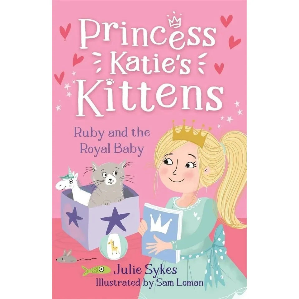 Princess Katie's Kittens Series 5 Books Collection Set By Julie Sykes (Pixie at the Palace, Bella at the Ball, Suki in the Snow, Poppy and the Prince and Ruby and the Royal Baby)
