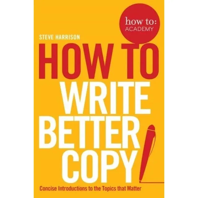 How To Academy Series 10 Books Collection Set (Speak With Confidence in Public, Write Better Copy, Get Your Website Noticed, Give A Great Presentation, Train Your Memory, Use Crowdfunding and More)