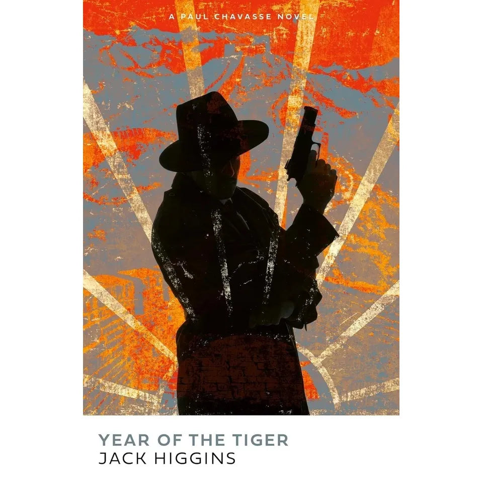 Paul Chavasse Series 6 Books Collection Set by Jack Higgins (Bormann Testament, Year of the Tiger, Keys of Hell, Midnight Never Comes, Dark Side of the Street, A Fine Night for Dying)