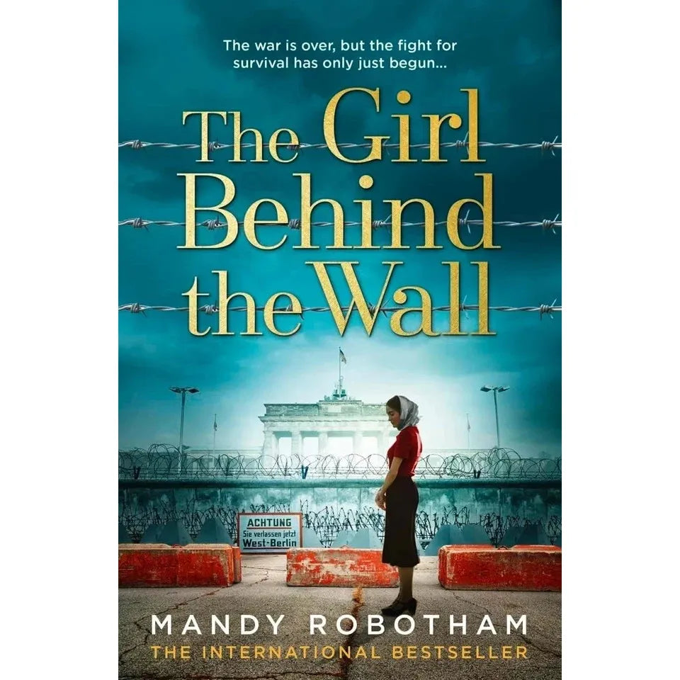 Mandy Robotham Collection 5 Books Set (A Woman of War, The Secret Messenger, The Berlin Girl, The Girl Behind the Wall, The Resistance Girl)
