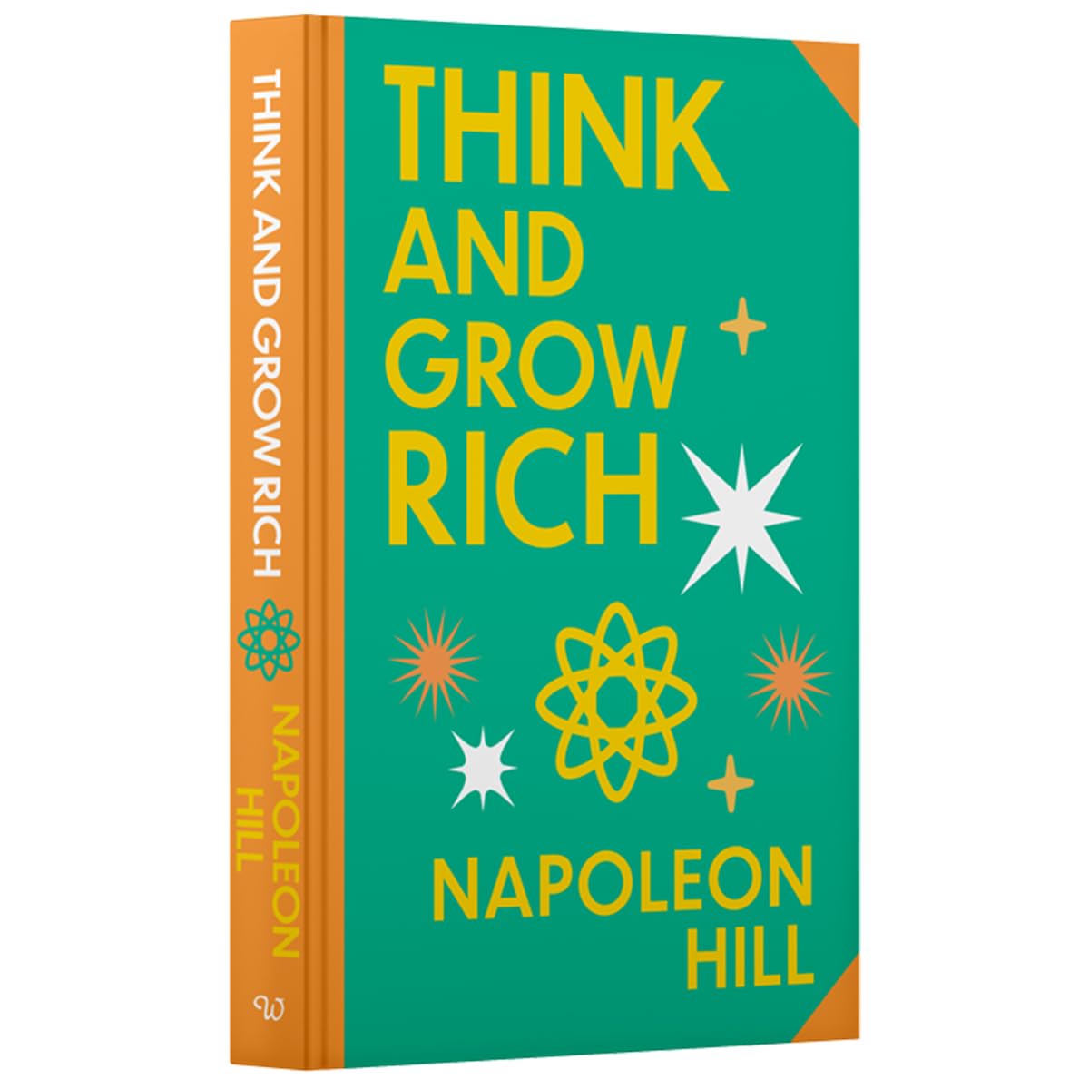 Think And Grow Rich by Napoleon Hill (Deluxe Hardback Sprayed Edge Edition)